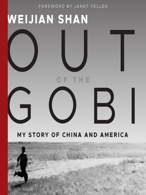 Title details for Out of the Gobi by Weijian Shan - Available